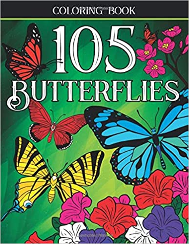 105 Butterflies: A Butterfly Coloring Book