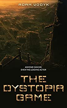 The Dystopia Game by Adam Wodyk