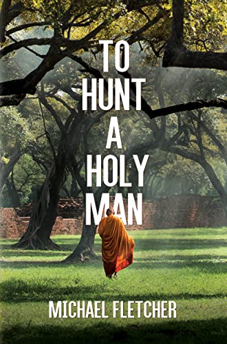 To Hunt a Holy Man